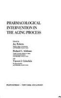 Pharmacological Intervention in the Aging Process