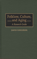 Folklore, Culture, and Aging