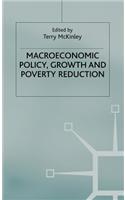 Macroeconomic Policy, Growth and Poverty Reduction