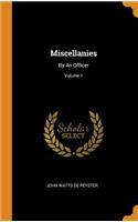 Miscellanies: By an Officer; Volume 1