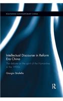 Intellectual Discourse in Reform Era China