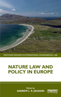 Nature Law and Policy in Europe