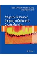 Magnetic Resonance Imaging in Orthopedic Sports Medicine