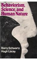 Behaviorism, Science, and Human Nature