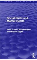 Social Skills and Mental Health (Psychology Revivals)