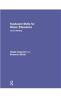 Keyboard Skills for Music Educators: Score Reading