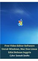 Free Video Editor Software Untuk Windows, Mac Dan Linux Edisi Bahasa Inggris
