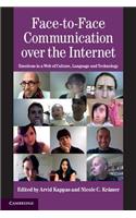 Face-to-Face Communication over the Internet