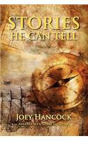 Stories He Can Tell: (English)