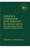 Violence, Otherness and Identity in Isaiah 63:1-6