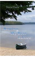 Rowing My Boat Ashore