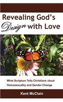 Revealing God's Design with Love