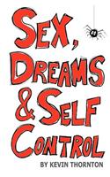 Sex, Dreams & Self Control