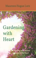 Gardening with Heart
