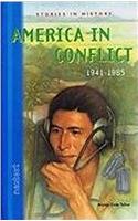 America in Conflict, 1941-1985