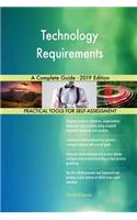 Technology Requirements A Complete Guide - 2019 Edition