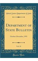 Department of State Bulletin, Vol. 33: October-December, 1955 (Classic Reprint)