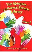The Abingdon Children's Sermon Library, Volume 2