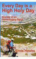 Every Day is a High Holy Day