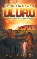The Shadow Flames of Uluru