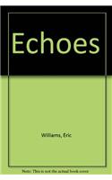 Echoes