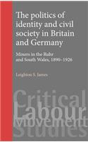 Politics of Identity and Civil Society in Britain and Germany