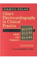 Chou's Electrocardiography in Clinical Practice: Adult and Pediatric