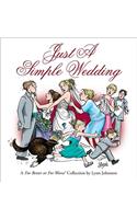 Just a Simple Wedding: A for Better or for Worse Collection Volume 35(35 For Better or for Worse)