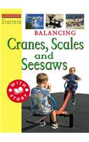 Starters: L3: Balancing - Cranes, Scales and Seesaws