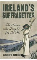 Ireland's Suffragettes