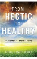 From Hectic to Healthy