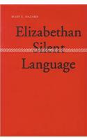 Elizabethan Silent Language