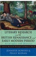 Literary Research and the British Renaissance and Early Modern Period