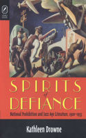 Spirits of Defiance