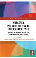 Husserl’s Phenomenology of Intersubjectivity