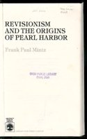Revisionism and the Origins of Pearl Harbor