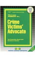 Crime Victims' Advocate: Passbooks Study Guide