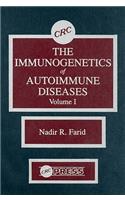 The Immunogenetics of Autoimmune Diseases, Volume I