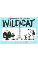 Twenty Year Millennium Wildcat