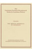 The French Experience in Louisiana