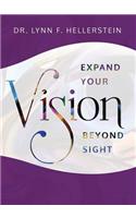 Expand Your Vision Beyond Sight