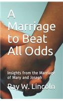 A Marriage to Beat All Odds