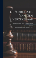 De Subrogatie Van Den Verzekeraar