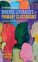 An Introduction to Diverse Literacies in Primary Classrooms