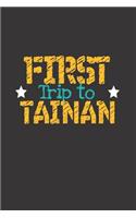 First Trip To Tainan