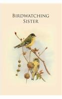 Birdwatching Sister