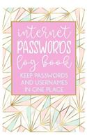 Internet Passwords Log book Keep Passwords and Usernames in one place: Keep all of your online security information that you tend to forget in this handy book