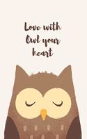 Love With Owl Your Heart