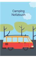 Camping Notizbuch: Tagebuch für kleine und große Urlauber. Reisenotizen für Erlebnisse und Tourpläne für Auto oder Schiff