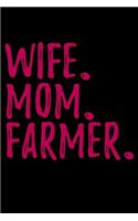 Wife Mom Farmer